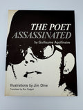 Apollinaire, Guillaume; Jim Dine; Ron Padgett.  The Poet Assassinated