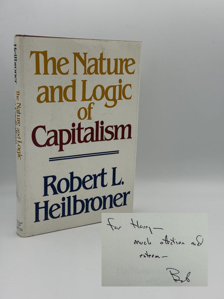 Heilbroner, Robert L. The Nature and Logic of Capitalism