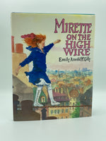 McCully, Emily Arnold. Mirette on the High Wire