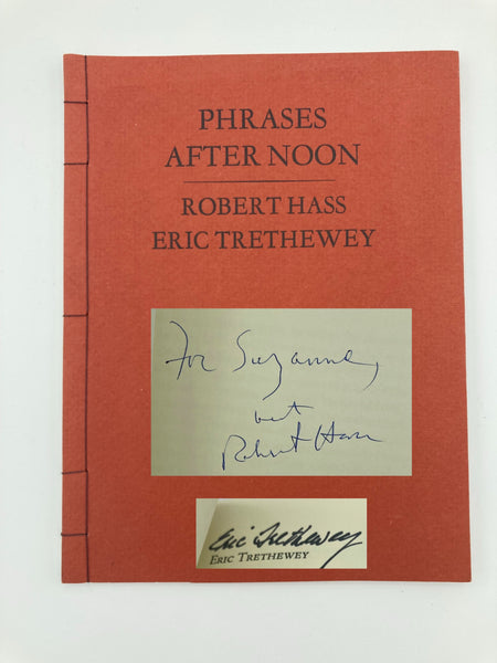 Hass, Robert & Trethewey, Eric.  Phrases After Noon