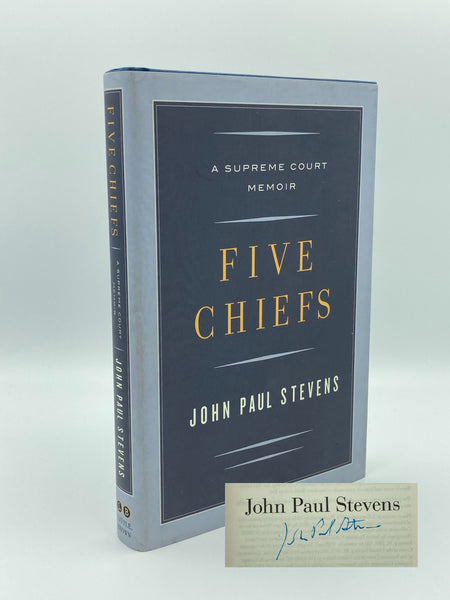 Stevens, John Paul. Five Chiefs.  A Supreme Court Memoir
