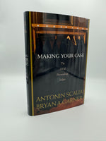 Scalia, Antonin and Garner, Bryan A.  Making Your Case