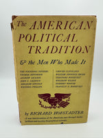 Hofstadter, Richard.  The American Political Tradition and the Men Who Made It