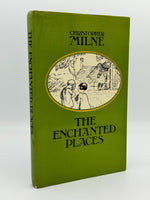 Milne, Christopher.  The Enchanted Places
