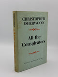 Isherwood, Christopher.  All the Conspirators.