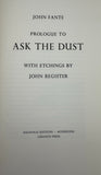 Fante, John. Prologue to Ask the Dust. Etchings by John Register