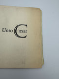 McClure, Michael.  Unto Caesar