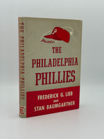 Lieb, Frederick G. and Baumgartner, Stan.  The Philadelphia Phillies.