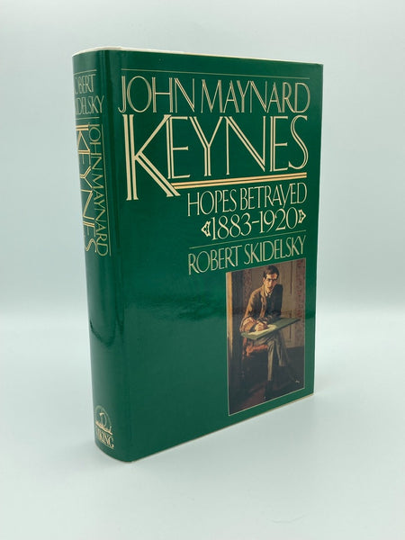 Skidelsky, Robert.  John Maynard Keynes. Hopes Betrayed: 1883 - 1920