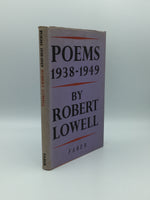 Lowell, Robert.  Poems 1938 - 1949
