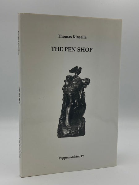 Kinsella, Thomas.  The Pen Shop