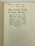 Page, Walter Hines.  The United States & Great Britain: Speech of the Hon. Walter Hines Page, American Ambassador to Great Britain.  On the Third Anniversary of Great Britain's Declaration of War, August 4, 1917