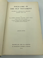 Frazer, James George.  Folk-Lore in the Old Testament: Studies in Comparative Religion Legend and Law
